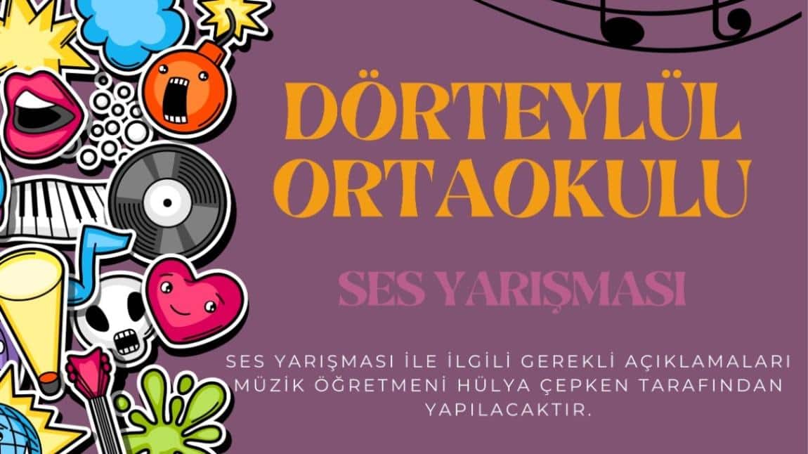 DÖRTEYLÜL SES YARIŞMASI  DÜZENLENECEKTİR 