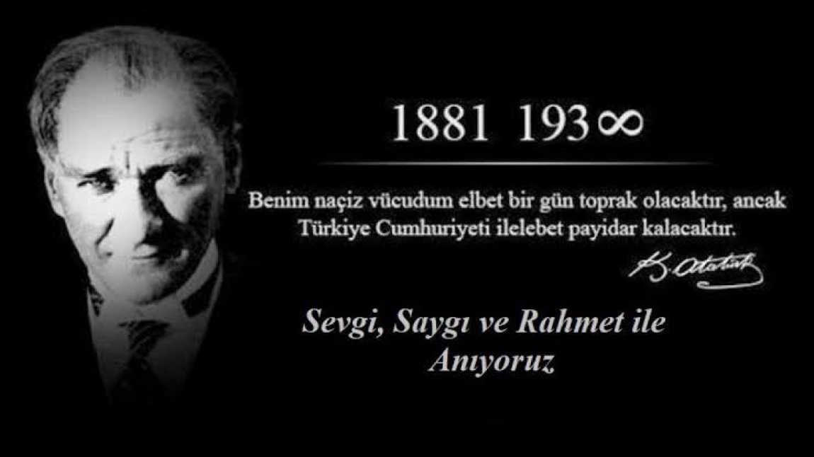 OKULUMUZDA 10 KASIM ATATÜRK'Ü ANMA TÖRENİ DÜZENLENDİ